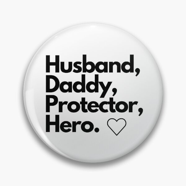 Item preview, Husband, Daddy, Protector, Hero. designed and sold by DevlynnDesigns.