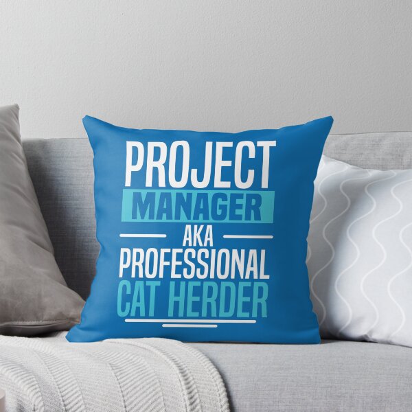 Item preview, Project Manager - Professional Cat Herder designed and sold by itswithaness.