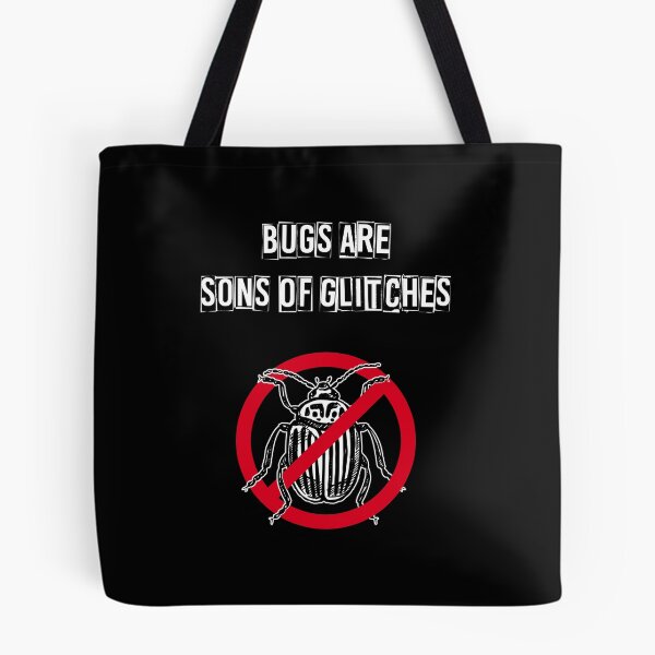 Item preview, Bugs Are Sons Of Glitches designed and sold by EPAvenue.
