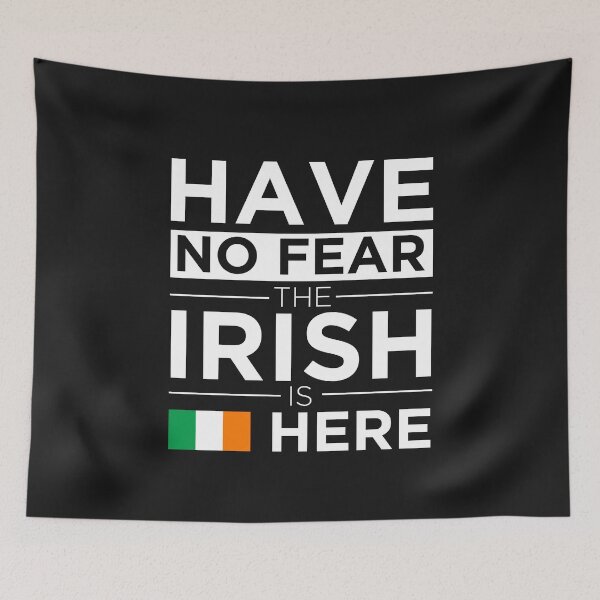 Item preview, Have No Fear The Irish is here Pride Proud Ireland designed and sold by losttribe.