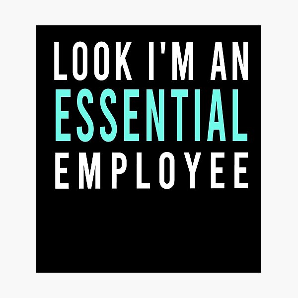 Item preview, Essential employee  designed and sold by osamamohamad.