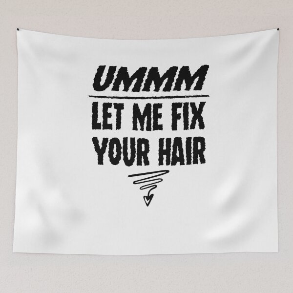 Item preview, Ummm Let Me Fix Your Hair T-Shirt, Hair Stylist, Hair Stylist Gift, Hair Dresser, Hair Dresser Gift, Hairdresser Gift designed and sold by Noussairox.