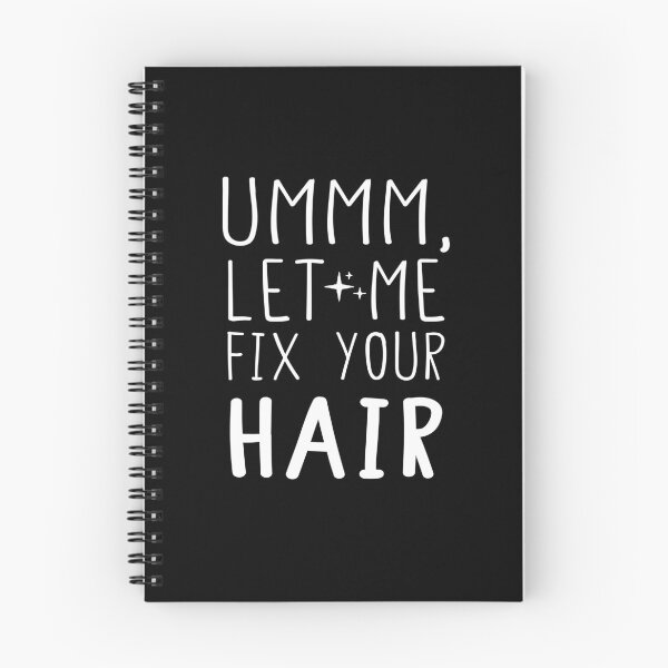 Item preview, Ummm Let Me Fix Your Hair T-Shirt, Hair Stylist, Hair Stylist Gift, Hair Dresser, Hair Dresser Gift, Hairdresser Gift designed and sold by Noussairox.
