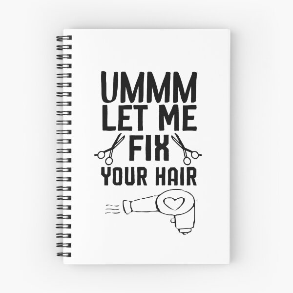 Item preview, Ummm Let Me Fix Your Hair T-Shirt, Hair Stylist, Hair Stylist Gift, Hair Dresser, Hair Dresser Gift, Hairdresser Gift designed and sold by Noussairox.