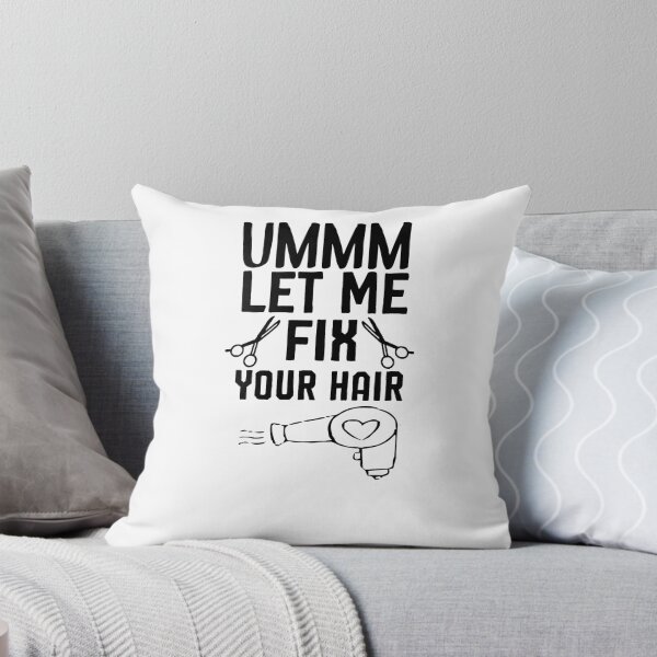 Item preview, Ummm Let Me Fix Your Hair T-Shirt, Hair Stylist, Hair Stylist Gift, Hair Dresser, Hair Dresser Gift, Hairdresser Gift designed and sold by Noussairox.