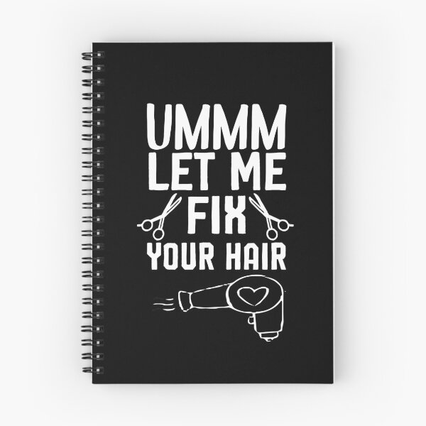 Item preview, Ummm Let Me Fix Your Hair T-Shirt, Hair Stylist, Hair Stylist Gift, Hair Dresser, Hair Dresser Gift, Hairdresser Gift designed and sold by Noussairox.