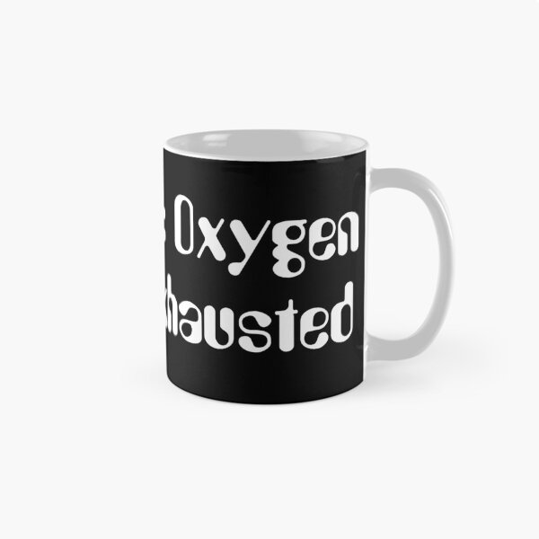Item preview, Automatic Oxygen Supply Exhausted-White Lettering designed and sold by kryten4k.