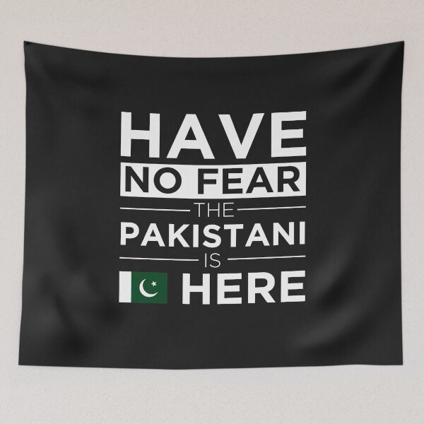 Item preview, Have No Fear The Pakistani is here Pride Proud Pakistan designed and sold by losttribe.