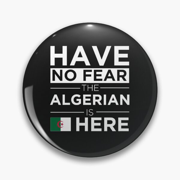 Item preview, Have No Fear The Algerian is here Pride Proud Algeria designed and sold by losttribe.