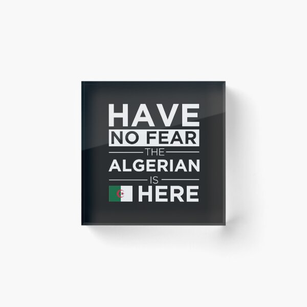 Item preview, Have No Fear The Algerian is here Pride Proud Algeria designed and sold by losttribe.
