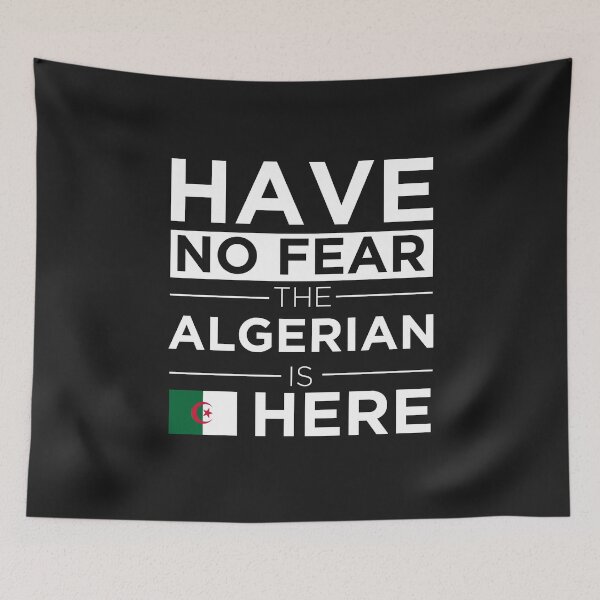 Item preview, Have No Fear The Algerian is here Pride Proud Algeria designed and sold by losttribe.