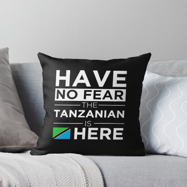 Item preview, Have No Fear The Tanzanian is here Pride Proud Tanzanian designed and sold by losttribe.