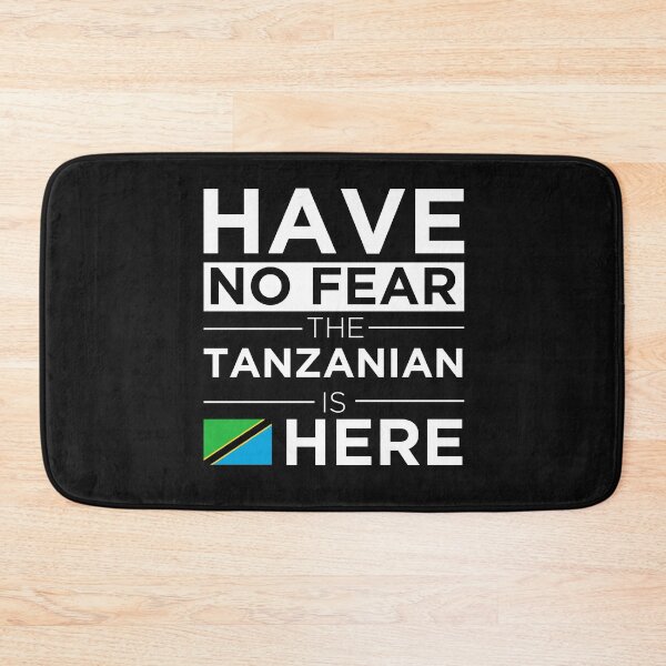 Item preview, Have No Fear The Tanzanian is here Pride Proud Tanzanian designed and sold by losttribe.