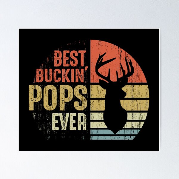 Item preview, Best Buckin' Pops Ever - Gift for Pops Grandpa Hunting Lovers designed and sold by nana1099.