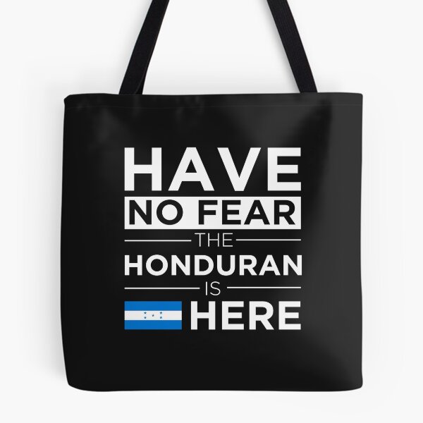 Item preview, Have No Fear The Honduran is here Pride Proud Honduras designed and sold by losttribe.