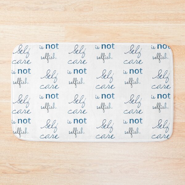 Item preview, Self Care is NOT Selfish designed and sold by Kendra Kantor.