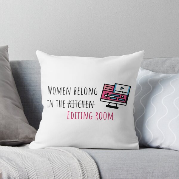 Item preview, Women Belong in the Editing Room designed and sold by anamichele.