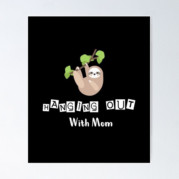 Item preview, Hanging Out With Mom- night-time Gift for Mom Dad Men girl designed and sold by ANAS MAATI.