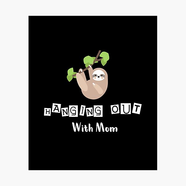 Item preview, Hanging Out With Mom- night-time Gift for Mom Dad Men girl designed and sold by ANAS MAATI.