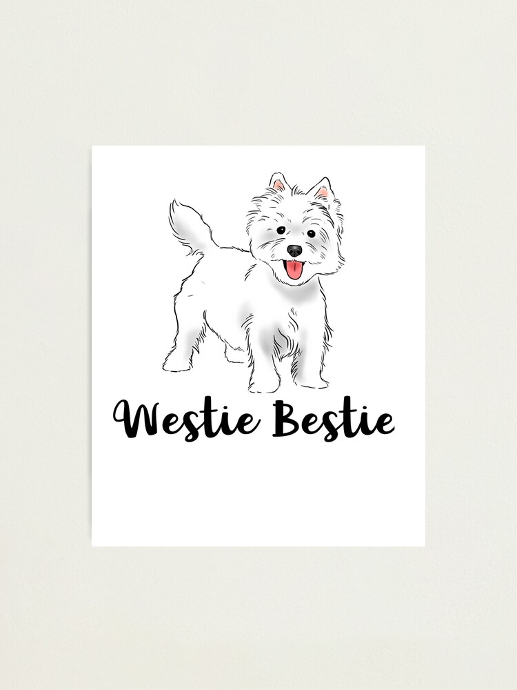 Westie Bestie, West Highland White Terrier, Cute Westie Photographic Print