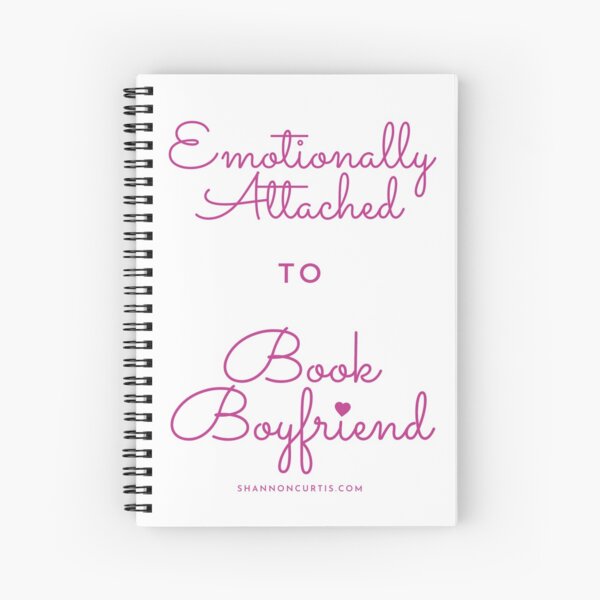 Item preview, Emotionally Attached to Book Boyfriend designed and sold by writeshaz.