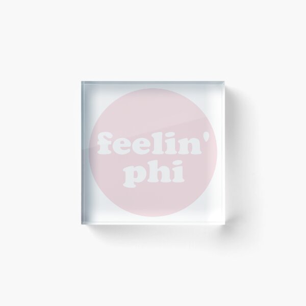 Item preview, Feelin' Phi designed and sold by Stickers by SoSrat.