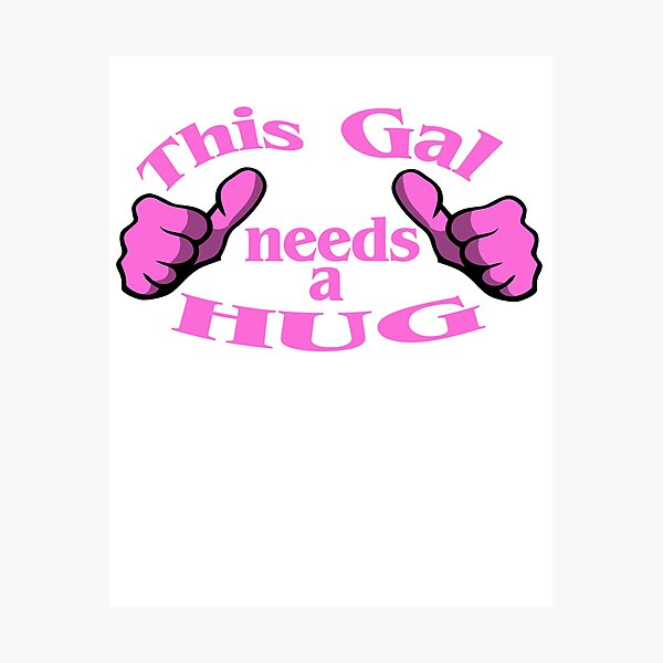 Item preview, Funny - This Gal Hugs designed and sold by AJCdotcom.