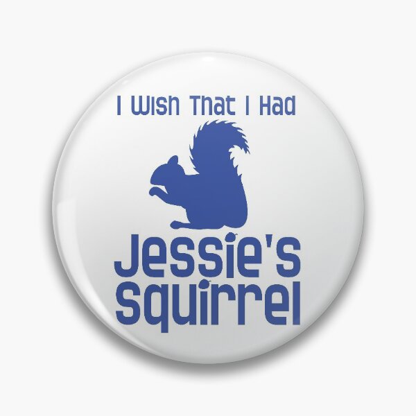 Item preview, I Wish That I Had Jessie's Squirrel (Girl) designed and sold by Bill Herrin.