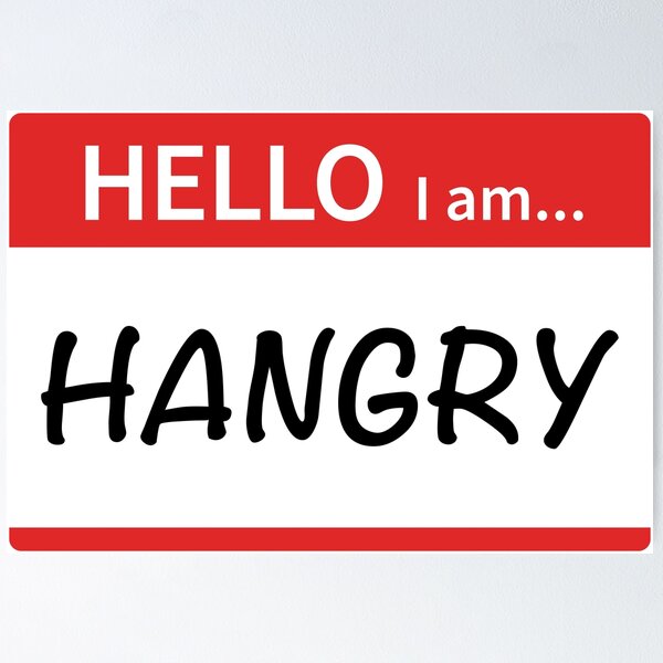 Item preview, Hello I am...Hangry designed and sold by GrandmaApproved.