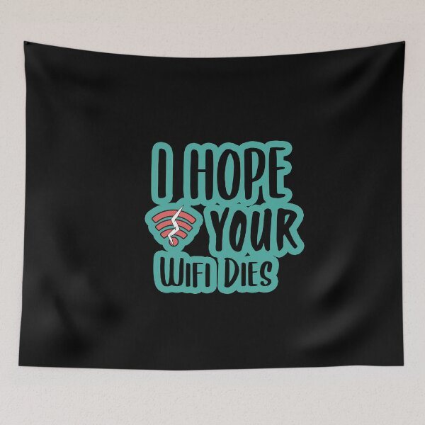 Item preview, I Hope Your Wifi Dies T-Shirt , Funny Wifi Shirt, Funny Shirt designed and sold by MR20.