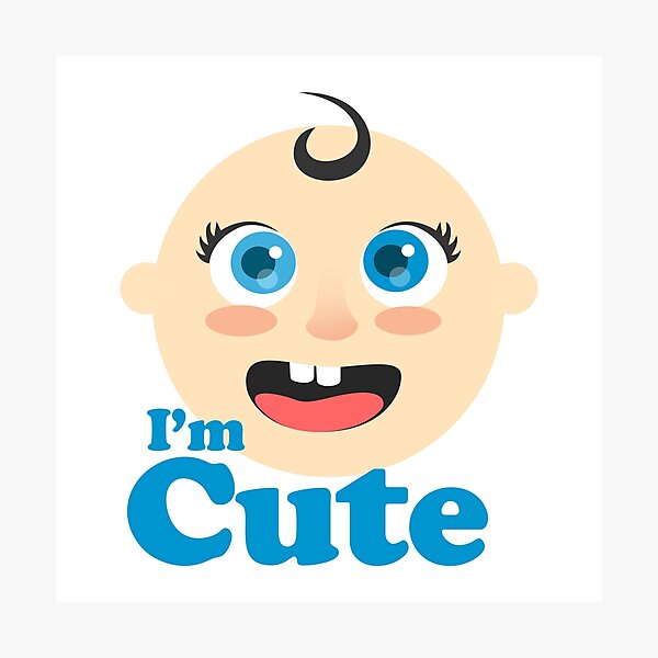 Item preview, I'm Cute Adorable Baby  designed and sold by BrightLightArts.