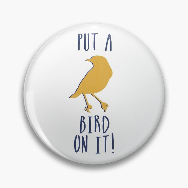 Item preview, Put A Bird On It designed and sold by afieldofstone.