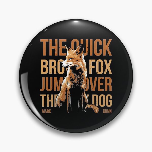 Item preview, The Quick Brown Fox Jumps Over The Lazy Dog designed and sold by flipper42.