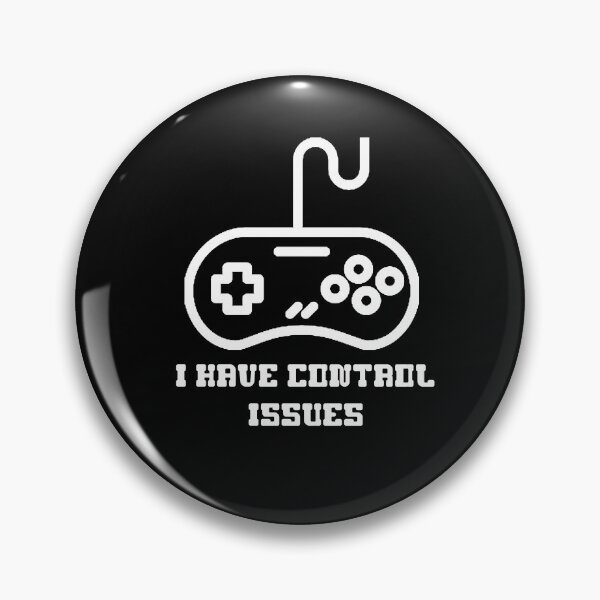 Item preview, I have control issues white | Gamerlife  designed and sold by Juaco.