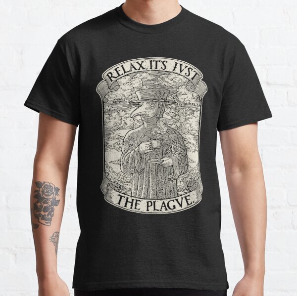 The Chillest Plague Doctor Classic T-Shirt