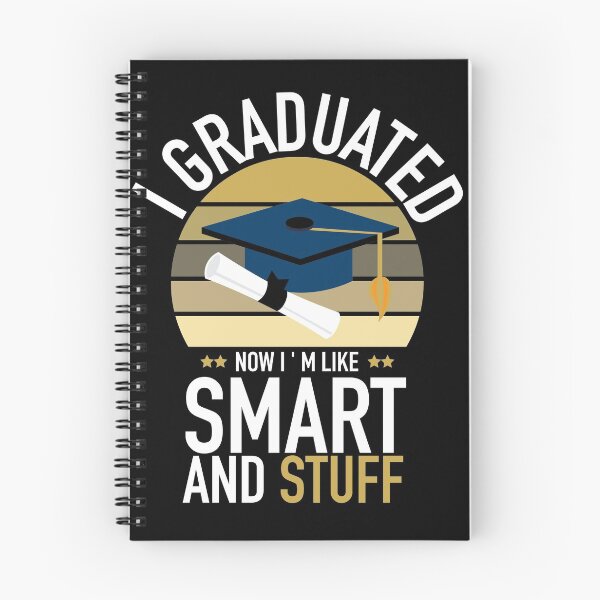 Item preview, I Graduated Now I'm Smart & Stuff Funny Graduation Grad College Student Gift designed and sold by DrSaou Sea.