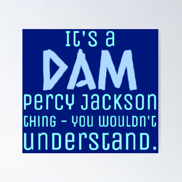 Item preview, It's a Dam Percy Jackson Thing Drawing designed and sold by lovebubbles5.