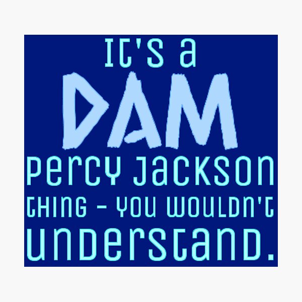 Item preview, It's a Dam Percy Jackson Thing Drawing designed and sold by lovebubbles5.