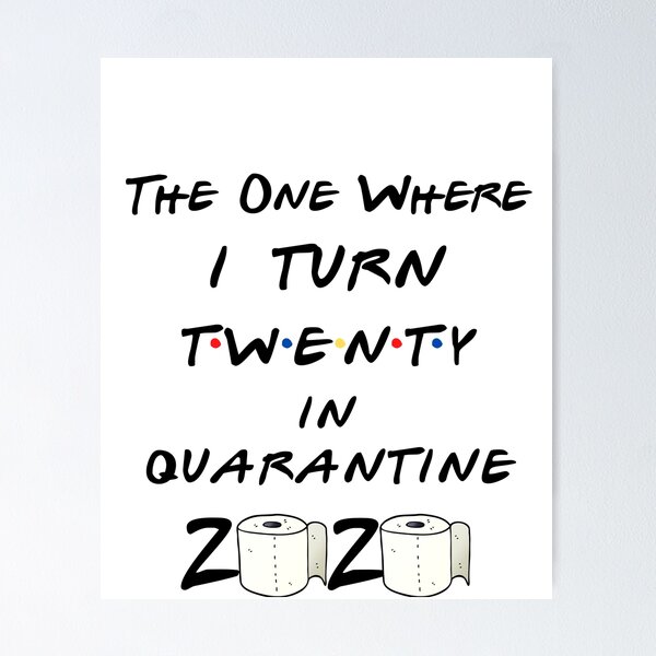 Item preview, the one where i turn twenty in quarantine 2020 toilet paper designed and sold by YourgiftShop.