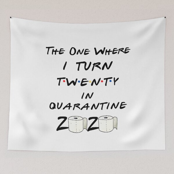 Item preview, the one where i turn twenty in quarantine 2020 toilet paper designed and sold by YourgiftShop.