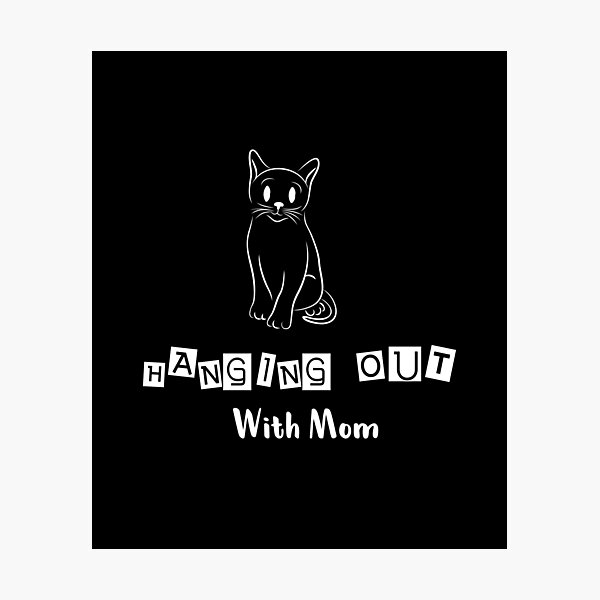 Item preview, Hanging Out With Mom designed and sold by ANAS MAATI.