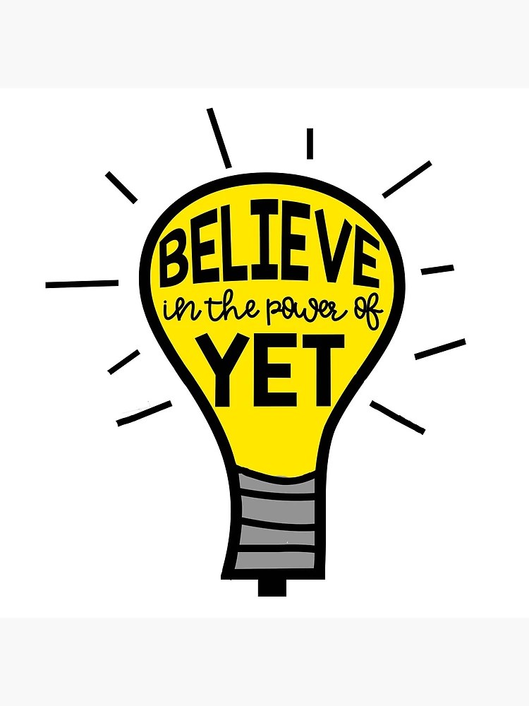 I Believe In The Power Of Yet Bulb Back To School Teacher T