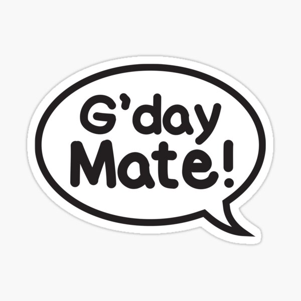 Item preview, G'day Mate designed and sold by Evenindee.