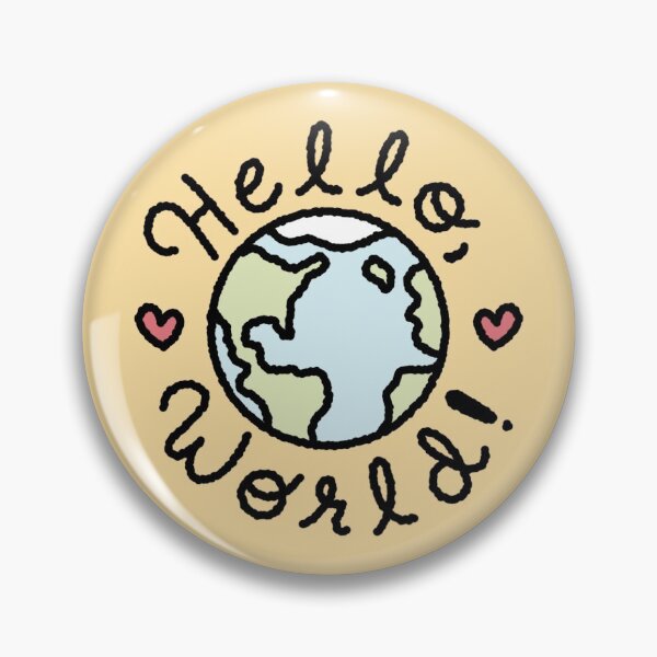 Item preview, Hello, World! designed and sold by raspbeary.