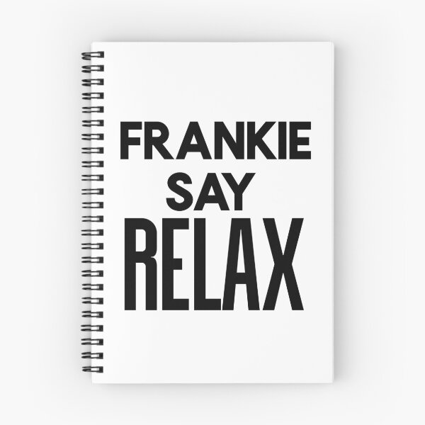 Item preview, Franky say relax typography text art quote by Word Fandom - wordfandom designed and sold by Kerry Pritchard.
