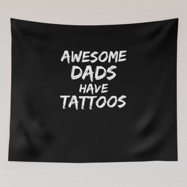 Item preview, Awesome Dads Have Tattoos Funny Inked Father's Day designed and sold by Bethany0079.