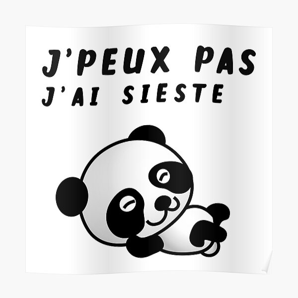 Je Peux Pas J Ai Sieste Poster By Nadimgouia Redbubble