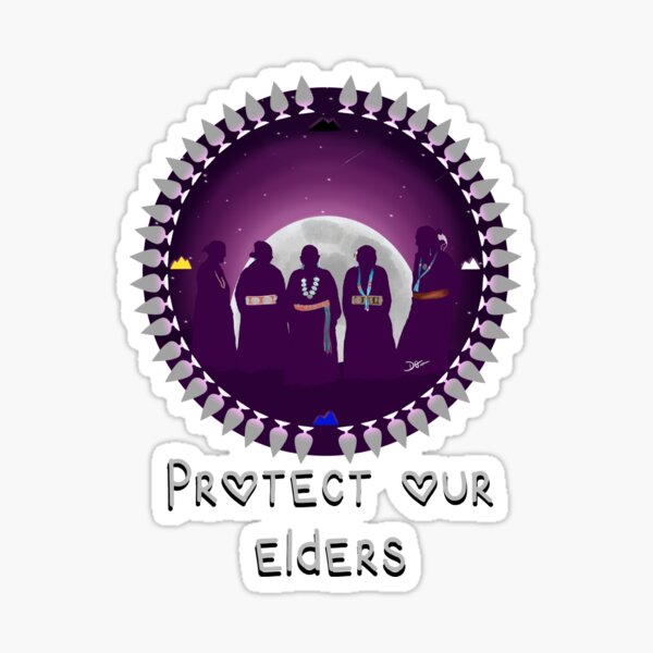Item preview, Protect our elders designed and sold by Danella Tutt.