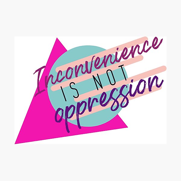 Item preview, Inconvenience is Not Oppression 80s style designed and sold by Caleb Baumgartner.