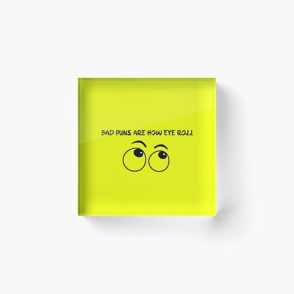 Item preview, bad puns are how i roll designed and sold by jack-OC.